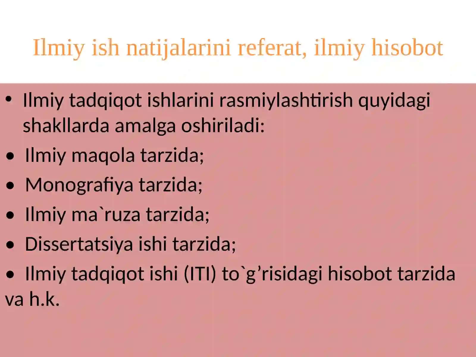 Ilmiy tadqiqot ishlari to`g`risidagi hisobotlarni rasmiylashtirish 2