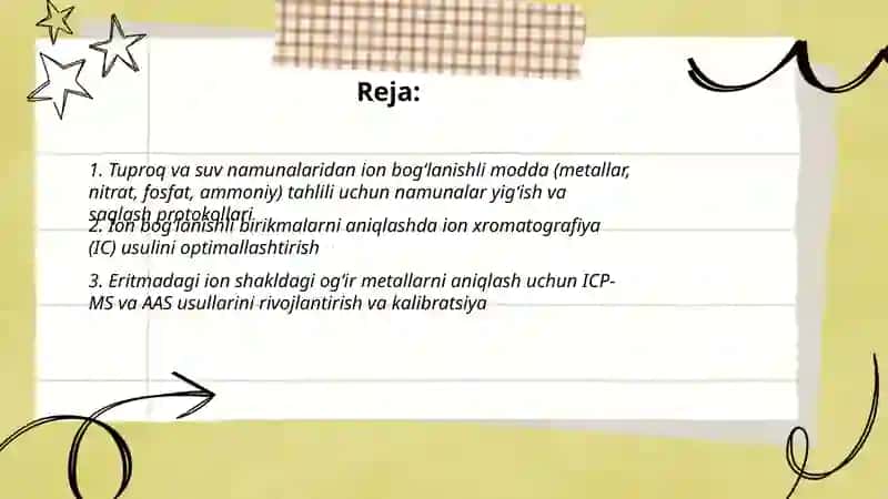 Tuproq va suvning ifloslanishida ion bogʻlanishli birikmalarni aniqlab ulardan tozalash usulini ishlab chiqarish 2