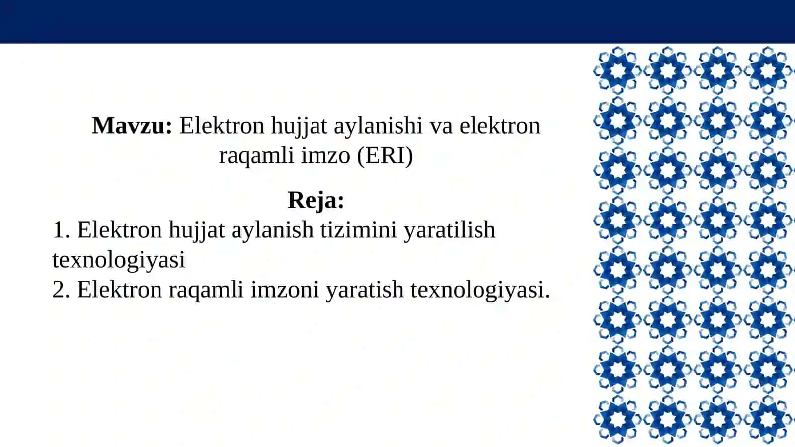 Elektronhujjataylanish va elektronraqamli imzo (ERI) 2