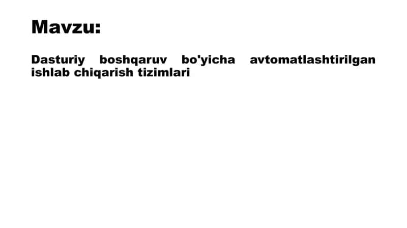 Avtomatlashtirilgan Ishlab Chiqarish Tizimlari 2
