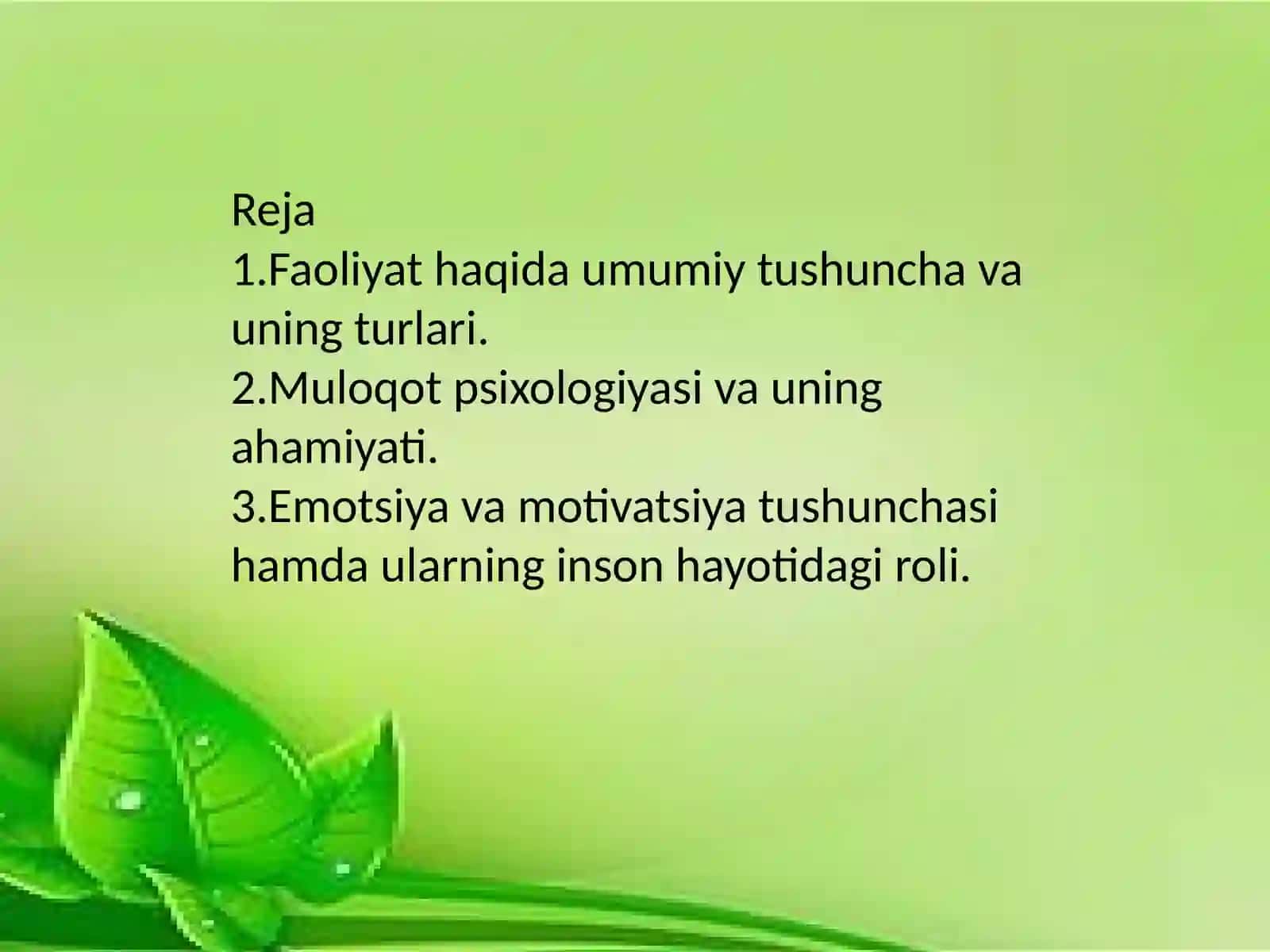 Faoliyat, Muloqot Psixologiyasi, Emotsiya va Motivatsiya 2