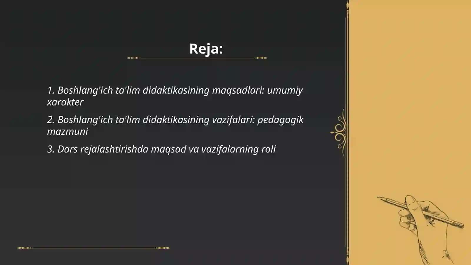 Boshlang‘ich ta’lim didaktikasining maqsad va vazifalari 2