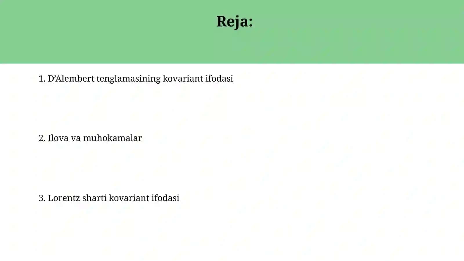 Dalamber tenglamalarining kovariant ifodasi. Lorens shartining kovariant ifodasi 2