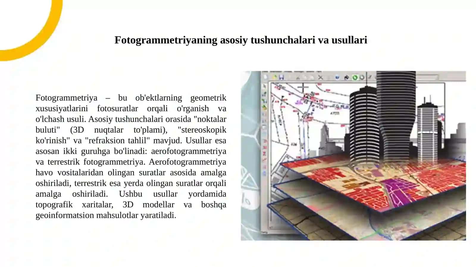 Topografik kartalarni barpo etishda fotogrammetrik usullar haqida tushuncha. 2