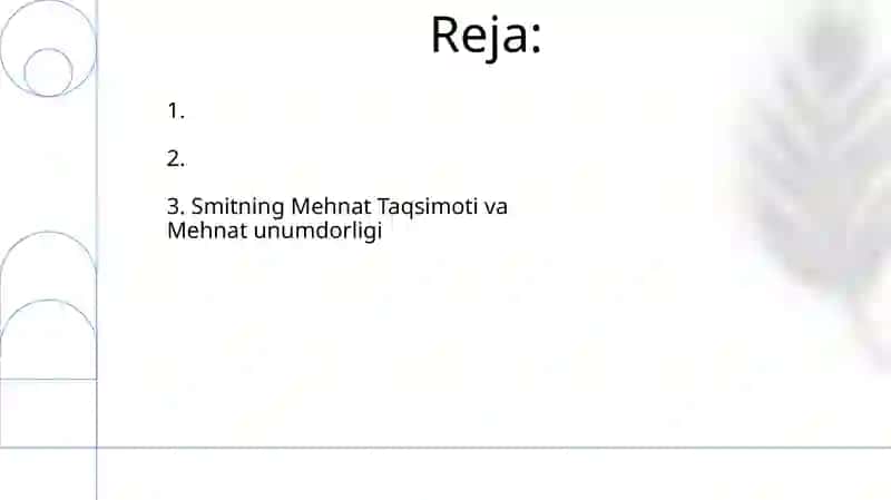 A.Smitning mehnat nazariyasini rivojlantirishga qo'shgan hissasi 2