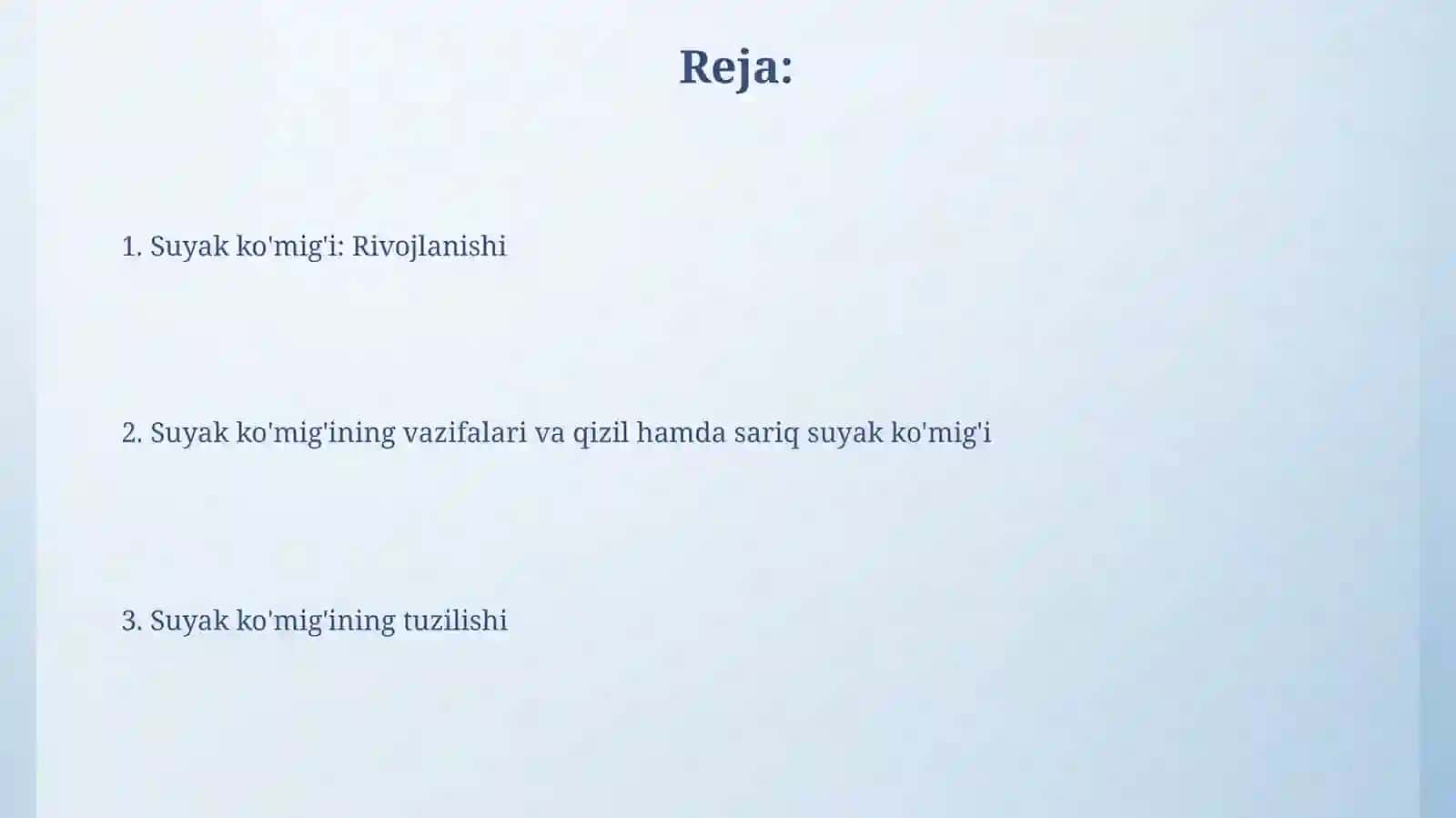 Suyak kõmigi,rivojlanishi,tuzilishi, vazifasi.Qizil duyak kõmigi,saqiq suyak kõmigi 2