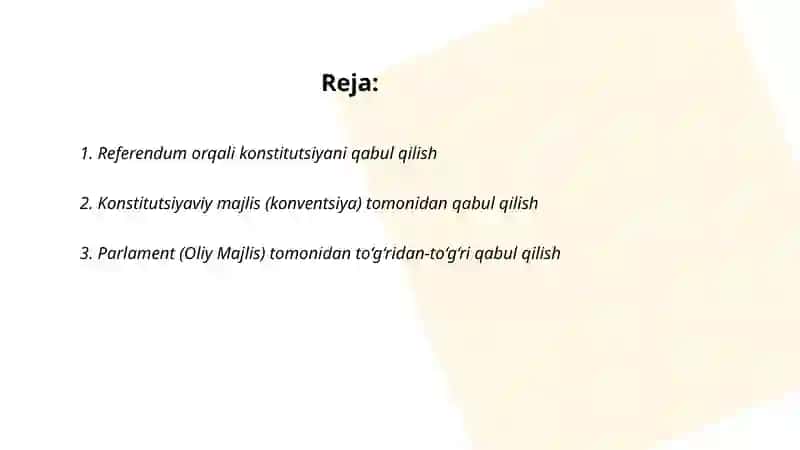 Konstitutsiyaning qabul qilinish usullari 2