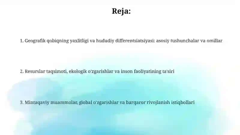 Geografik qobiqning bir butunligi va hududiy tabaqalanish sabablari 2