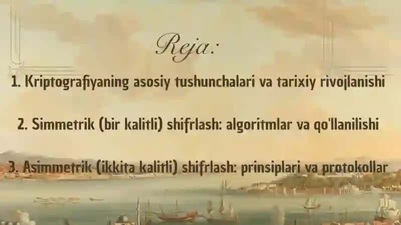 KRIPTOGRAFIYA MA'LUMOTLARNI SHIFRLASH 2