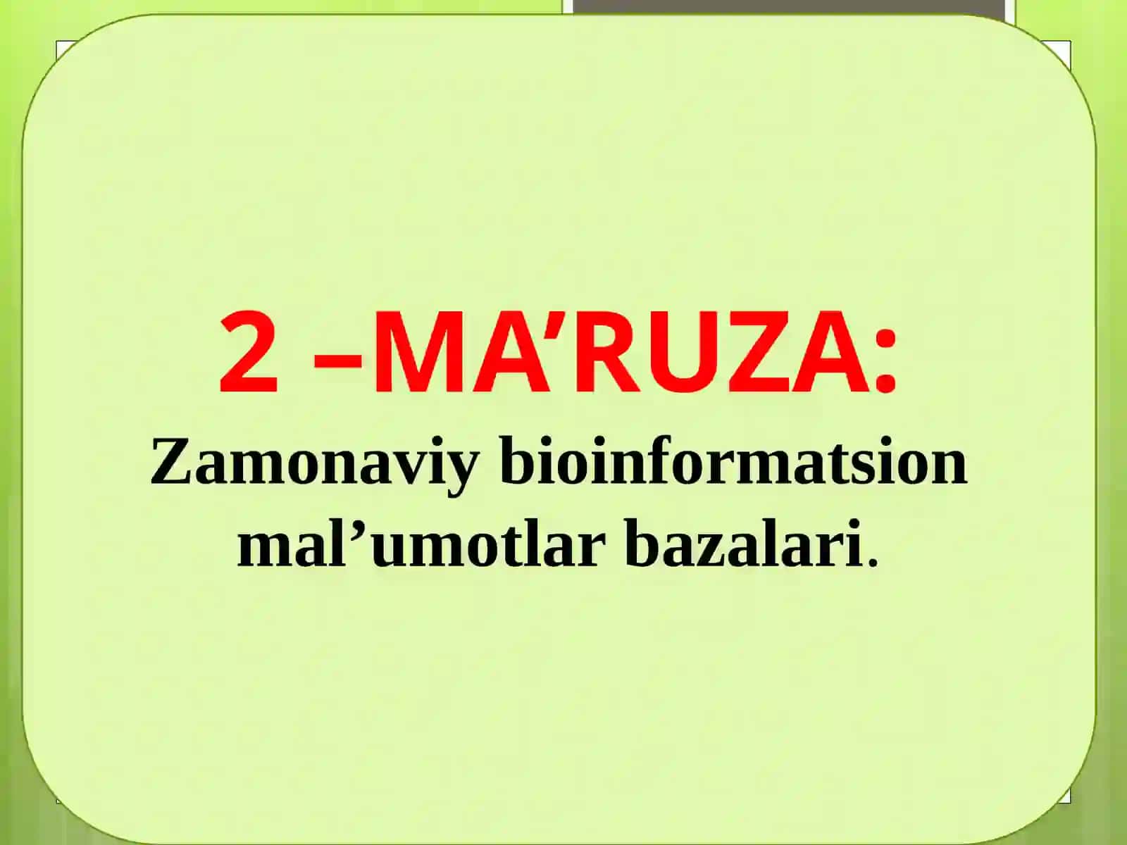 Zamonaviy bioinformatsion malumotlar bazalari 2