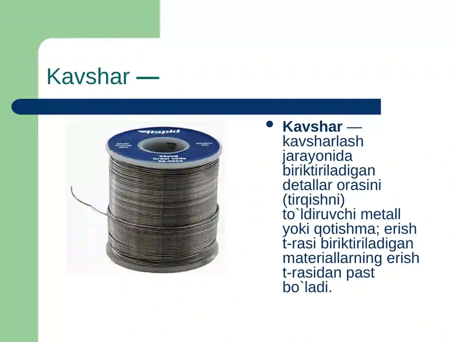 Kavsharlar oson suyuqlanuvchi qotishma 2