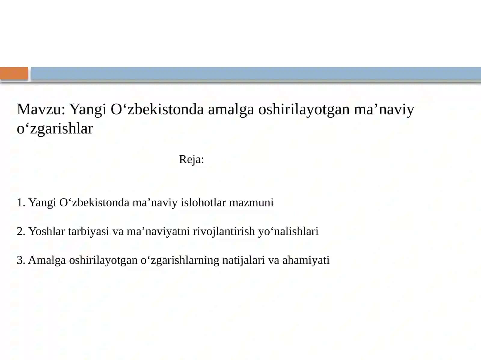 Yangi Oʻzbekistonda amalga oshirilayotgan ma’naviy oʻzgarishlar 2