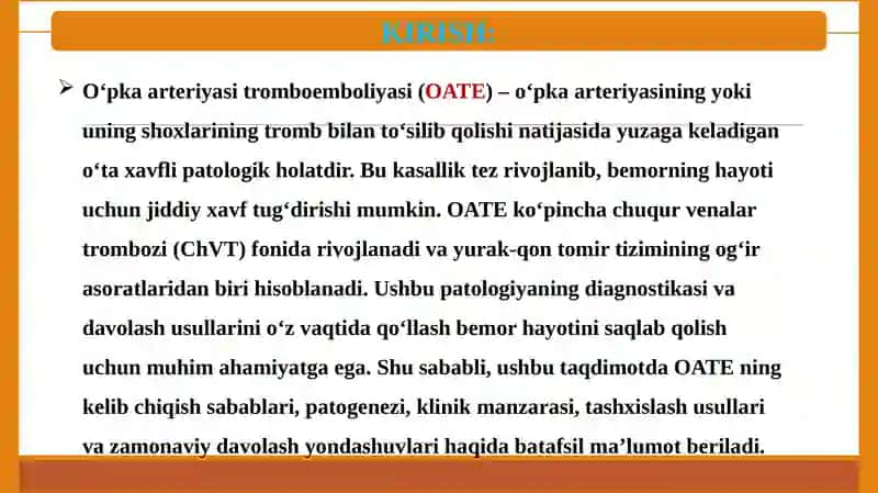 O‘PKA ARTERIYASI TROMBOEMBOLIYASI 2