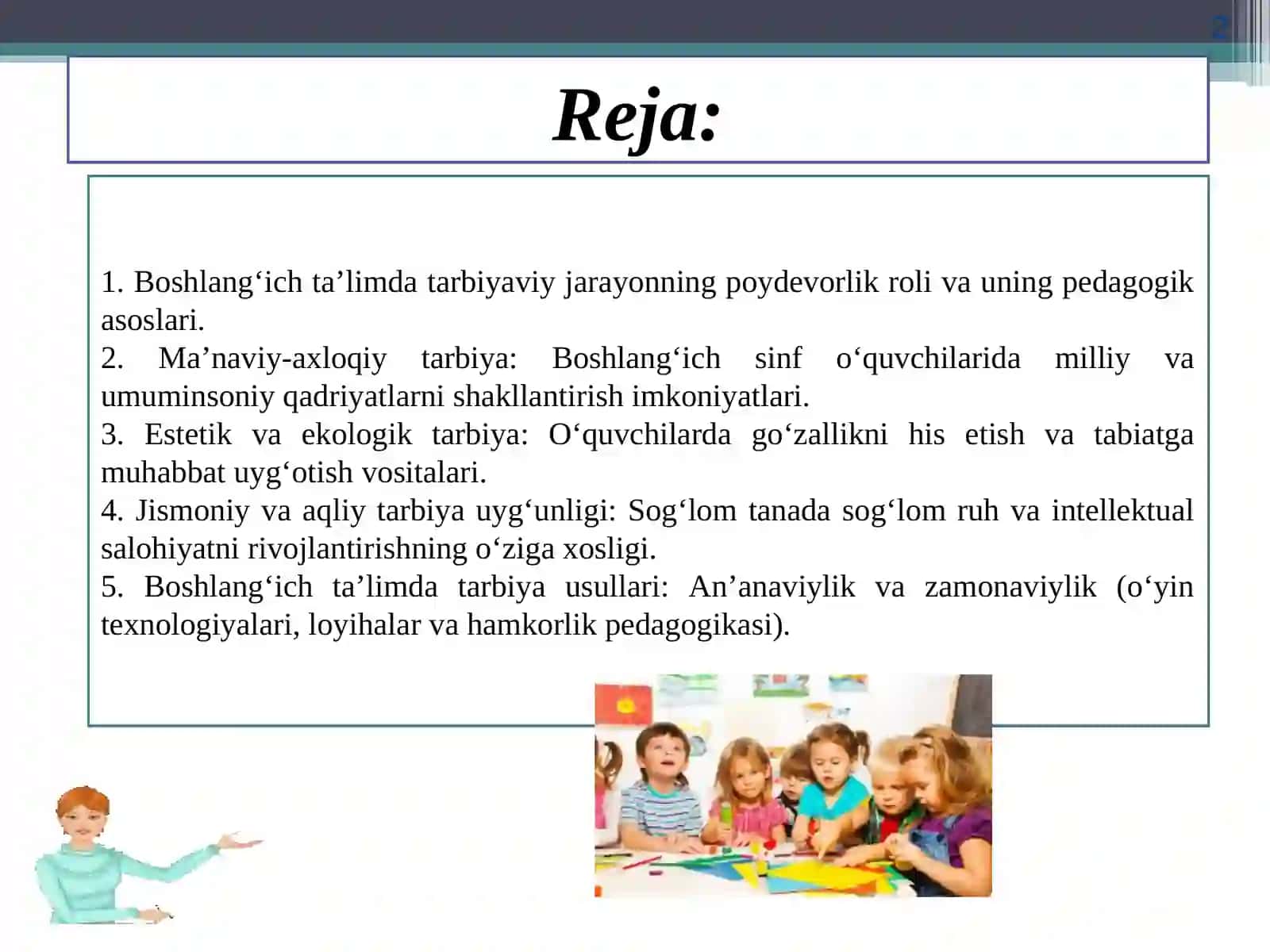 BOSHLANG' ICH TA'LIM PEDAGOGIKASIDA TARBIYA TURLARI VA USULLARIDAN FOYDALANISH IMKONIYATLARI 2