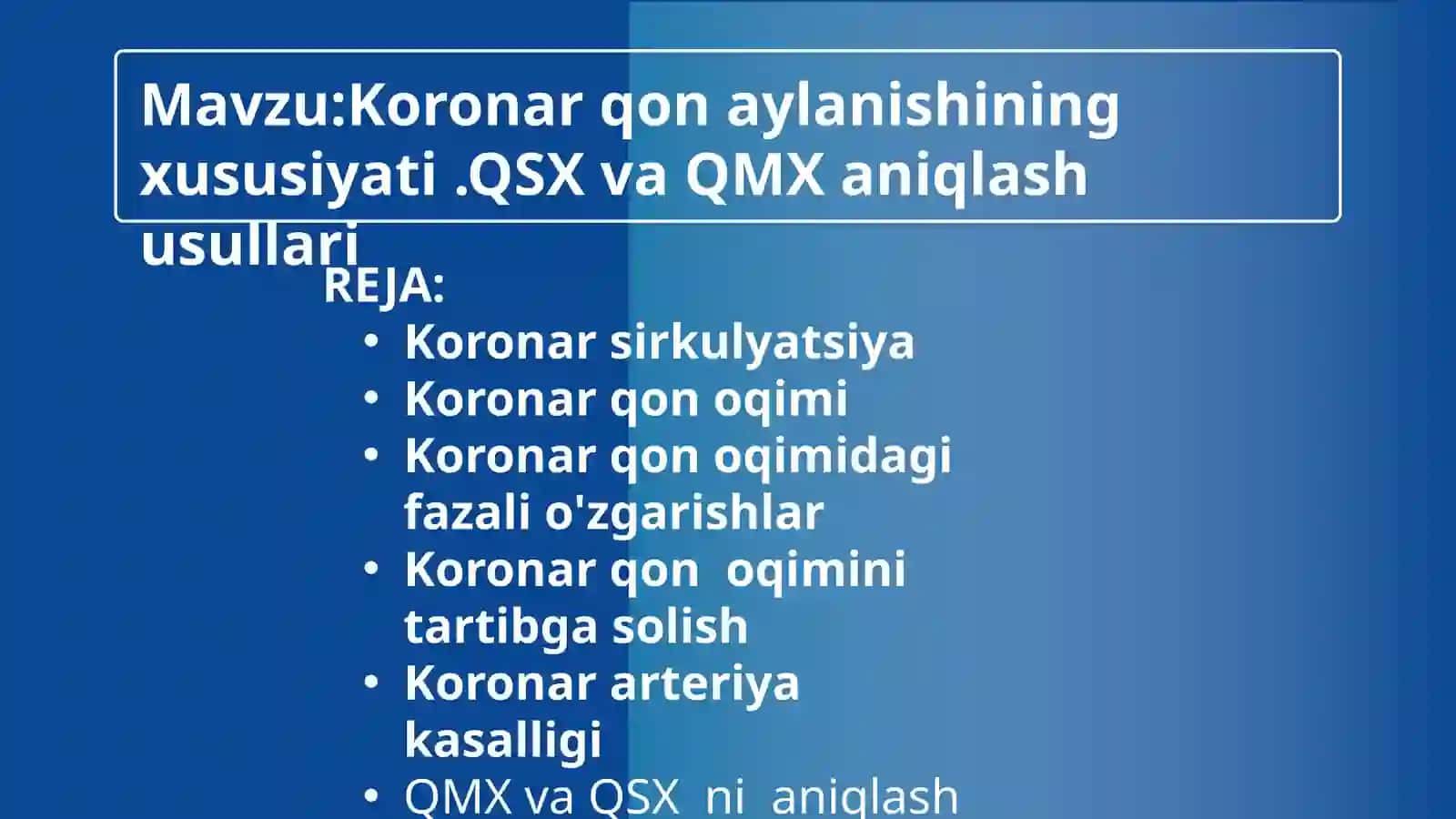 Koronar qon aylanishi xususiyati va QSX va QMX aniqlash usullari 2