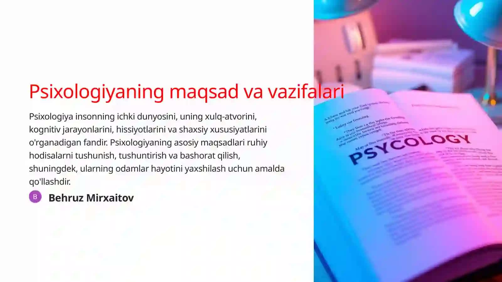 Psixologiyaning maqsadlari va vazifalari 2