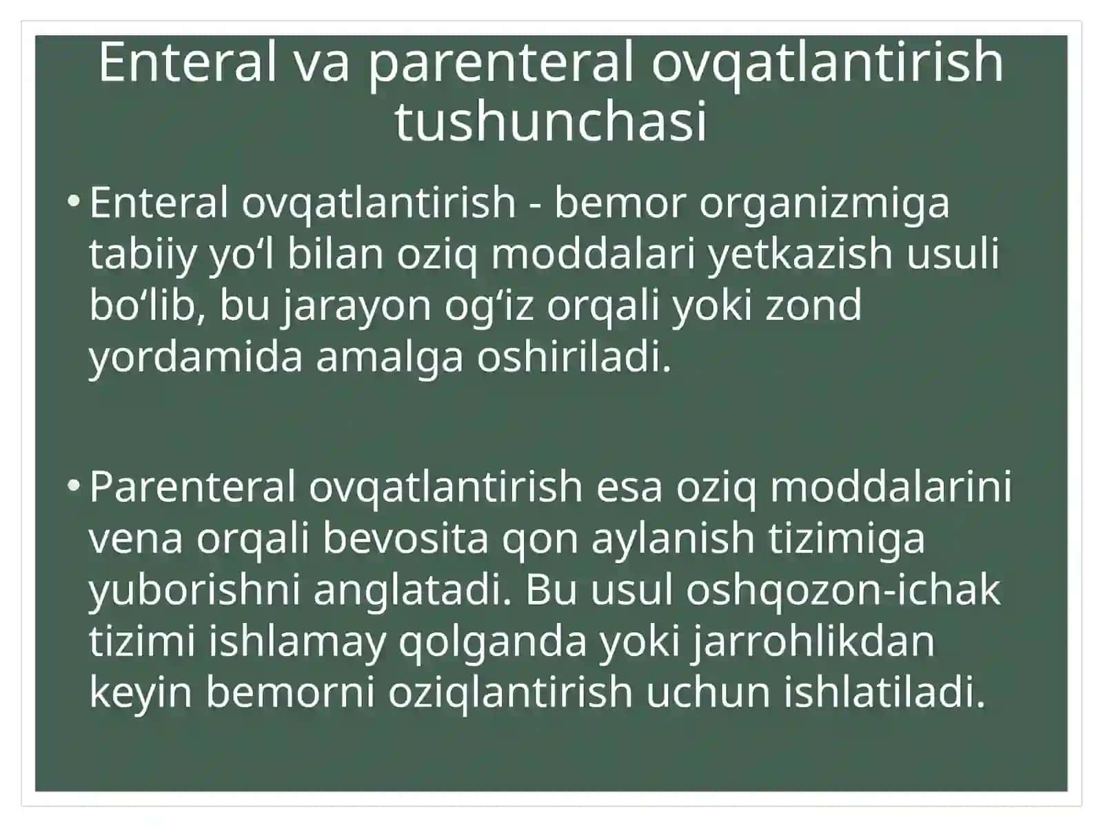 Jarrohlik bemorlarni enteral va parenteral ovqatlantirish usullari va zamonaviy dorivoritalari 2