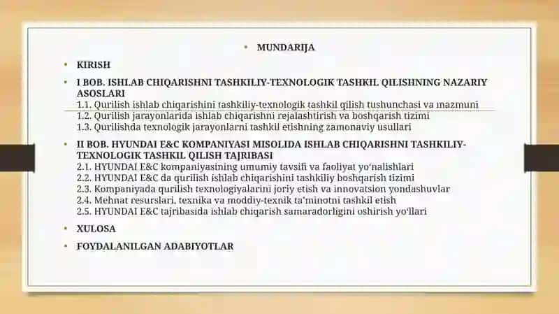 Ishlab chiqarishni tashkiliy-texnologik tashkil qilish ( HYUNDAI E&C Misolida) 2