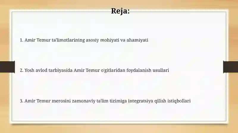 Shaxs tarbiyasida Amir Temur oʻgitlaridan foydalanish 2