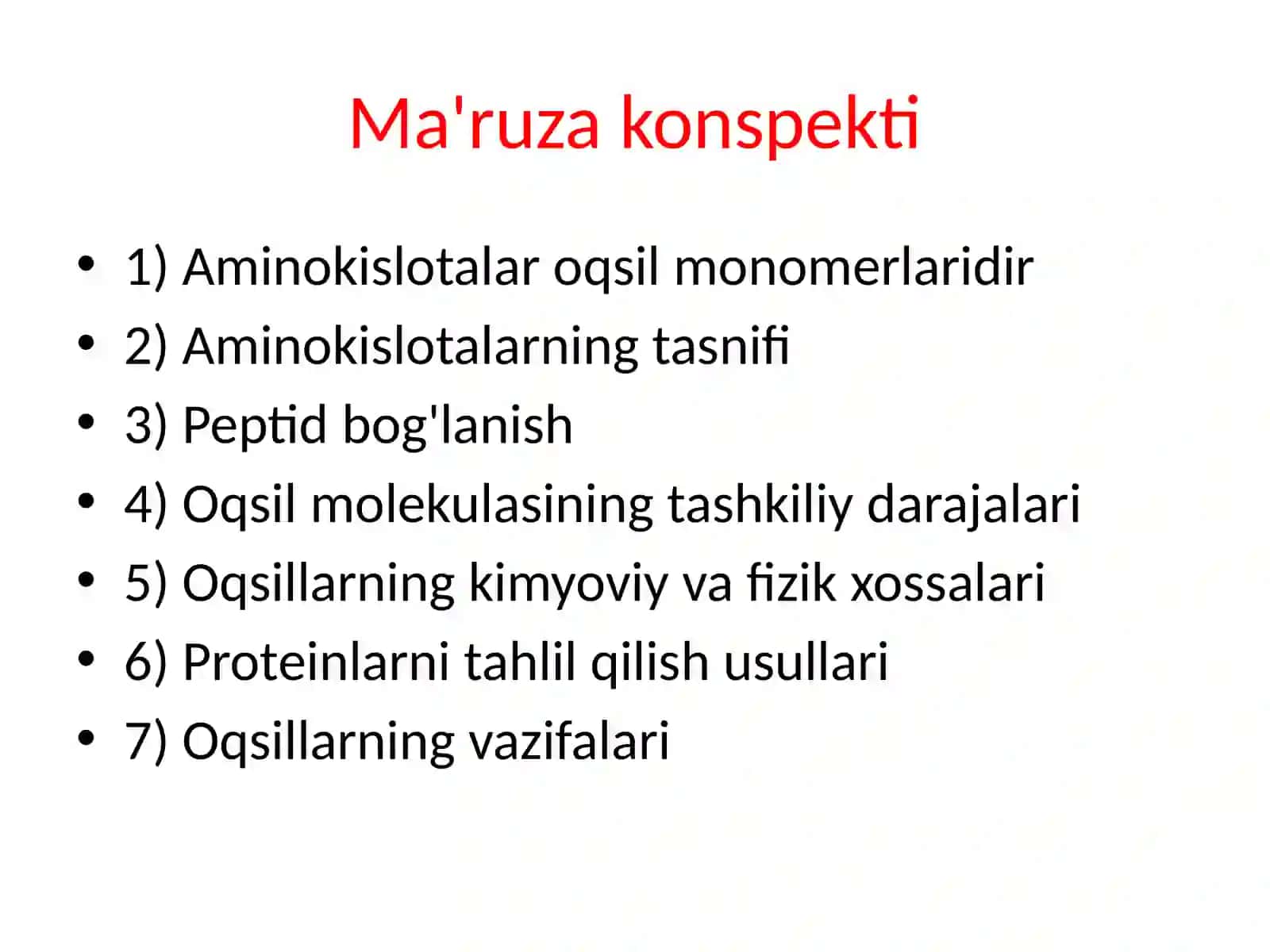 Oqsillarning tuzilishi, xossalari va funksiyalarining xilma-xilligi Ma'ruza konspekti 2