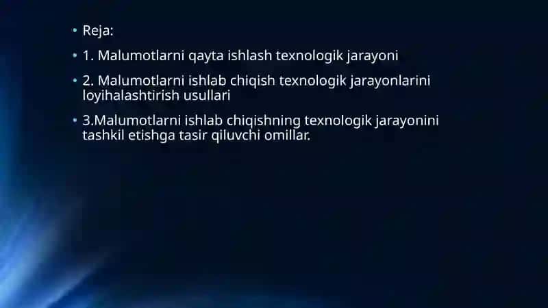 Malumotlarni qayta ishlash texnologik jarayoni 2
