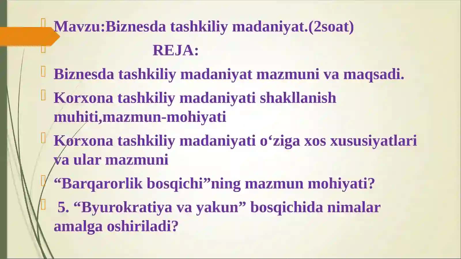 BIZNESDA TASHKILIY MADANIYAT SIDAGI TAQDIMOT MATERIALLARI 2