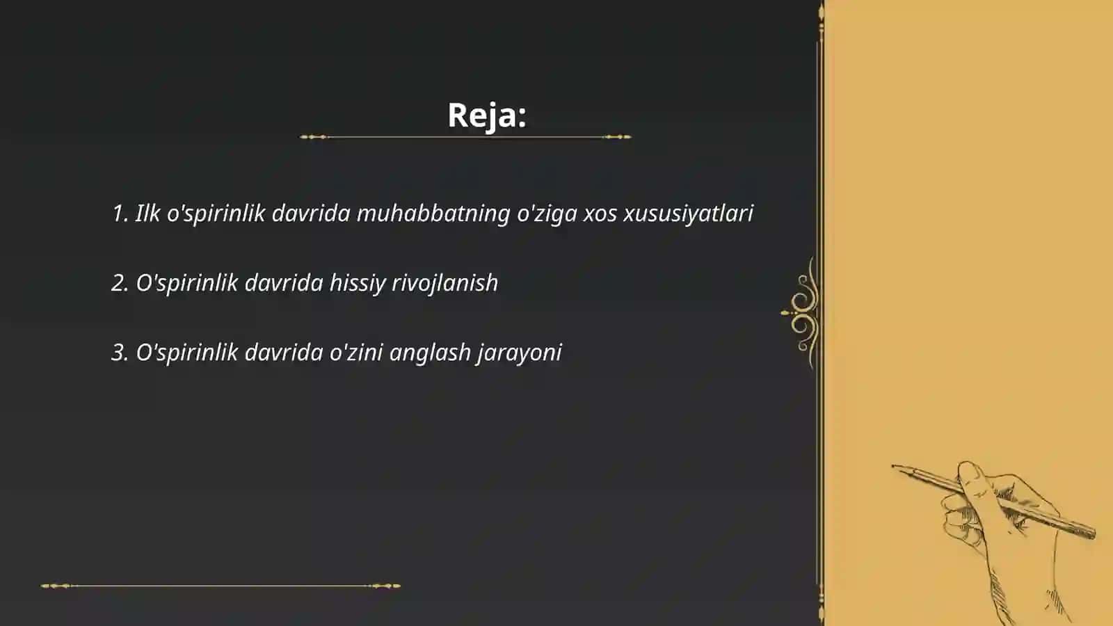 Ilk o'spirinlik davrida muhabbat, ilk o'spirinlik davrida oʻzini oʻzi anglashning rivojlanishi 2