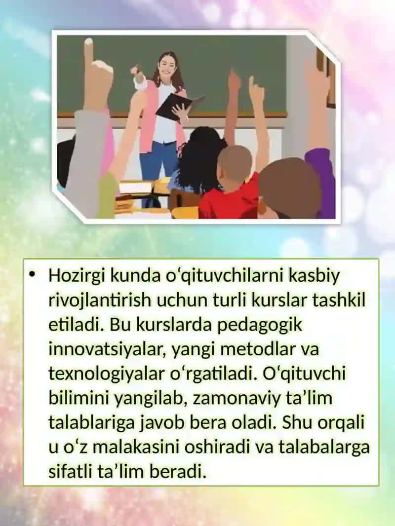 HOZIRGI KUNDA O‘QITUVCHILAR QOBILIYATINI SHAKLLANTIRISH IMKONIYATLARI 2
