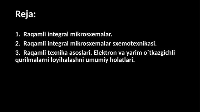 Raqamli integral mikrosxemalar sxemotexnikasi. Raqamli texnika asoslari 2
