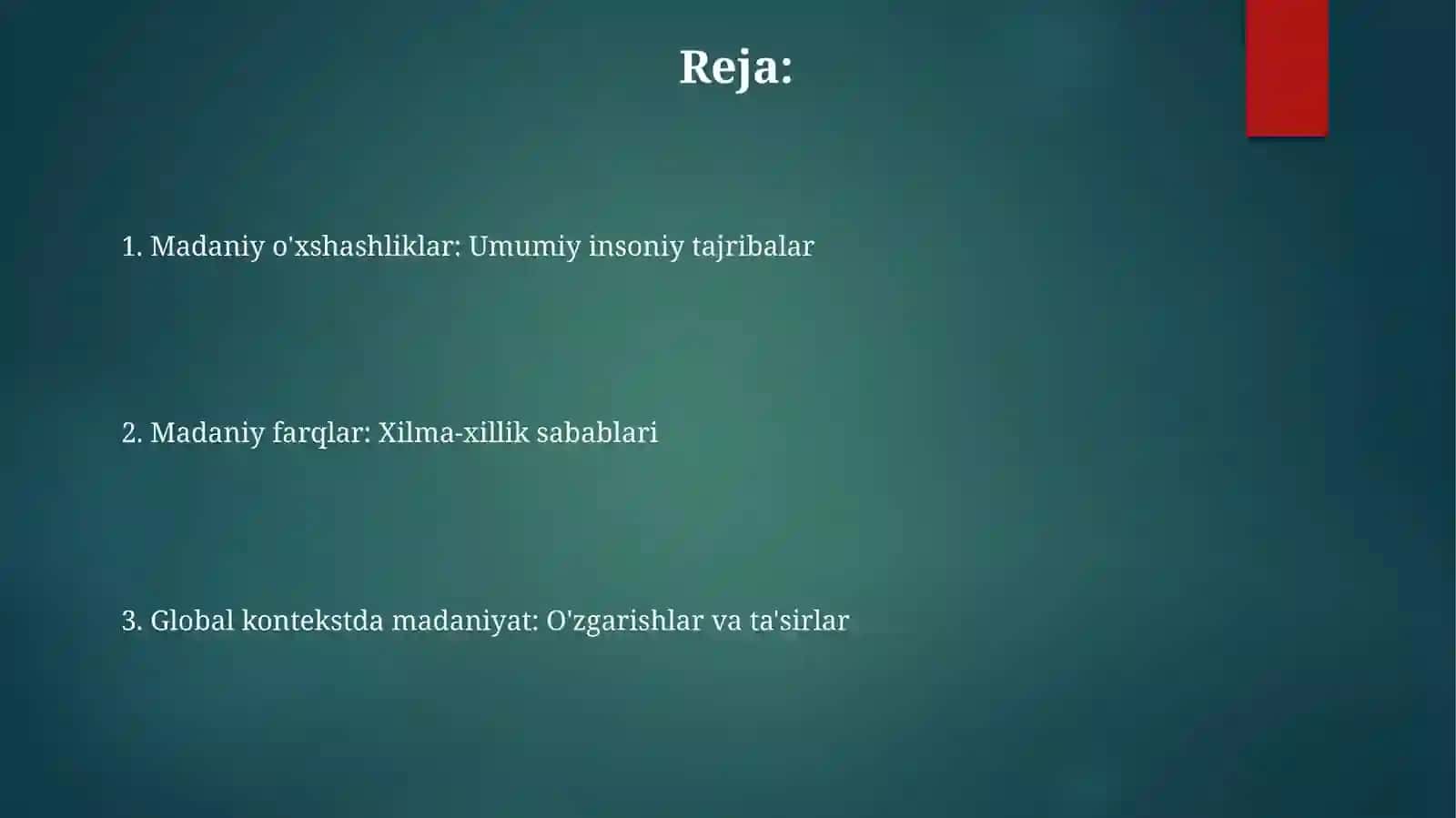 14 Dunyo xalqlari madaniyatidagi umumiylik va farqlar 2