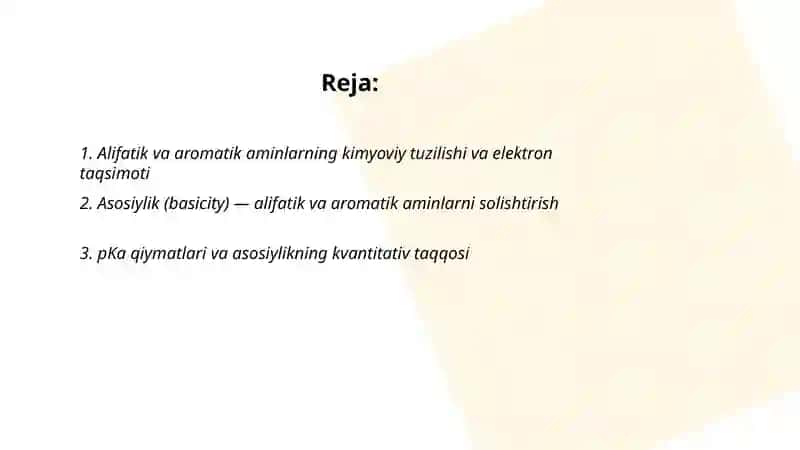 Alifatik va Aromatik aminlarning asosiy xossalarini solishtirish 2