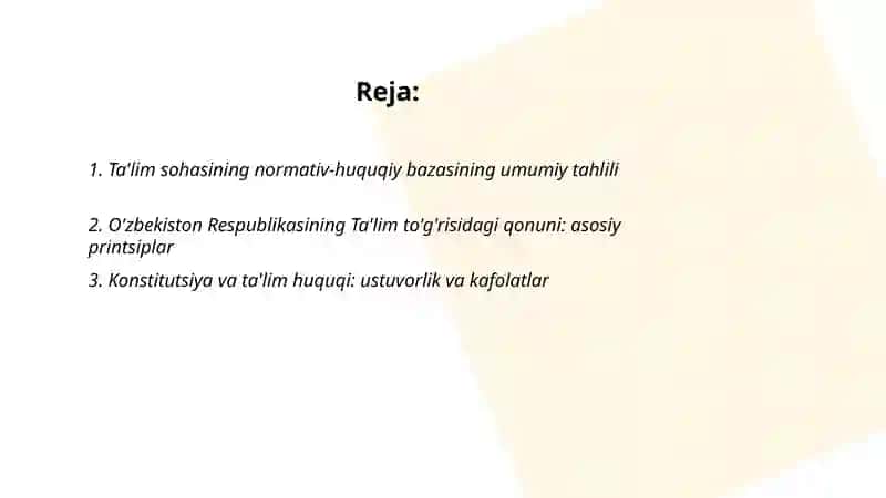 Ta‘lim toʻgʻrisidagi davlat qonunlari va koʻrsatmalarini oʻrganish 2
