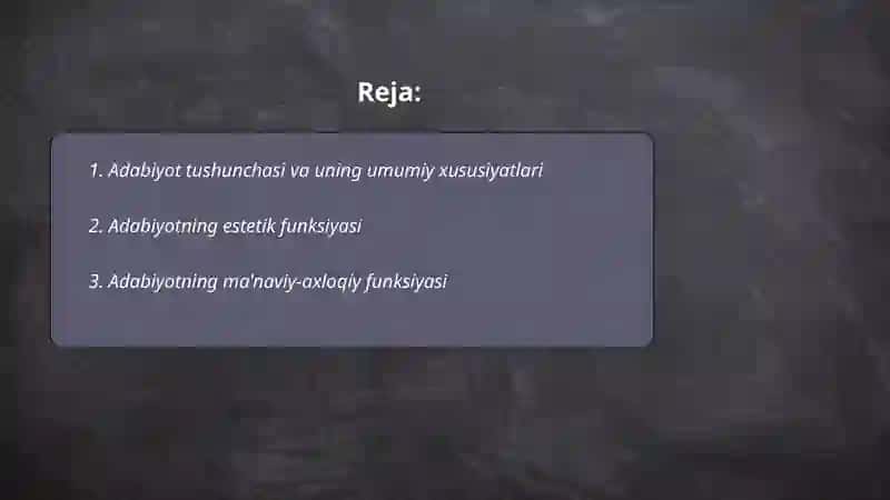 Adabiyotning umumiy xususiyatlari 2