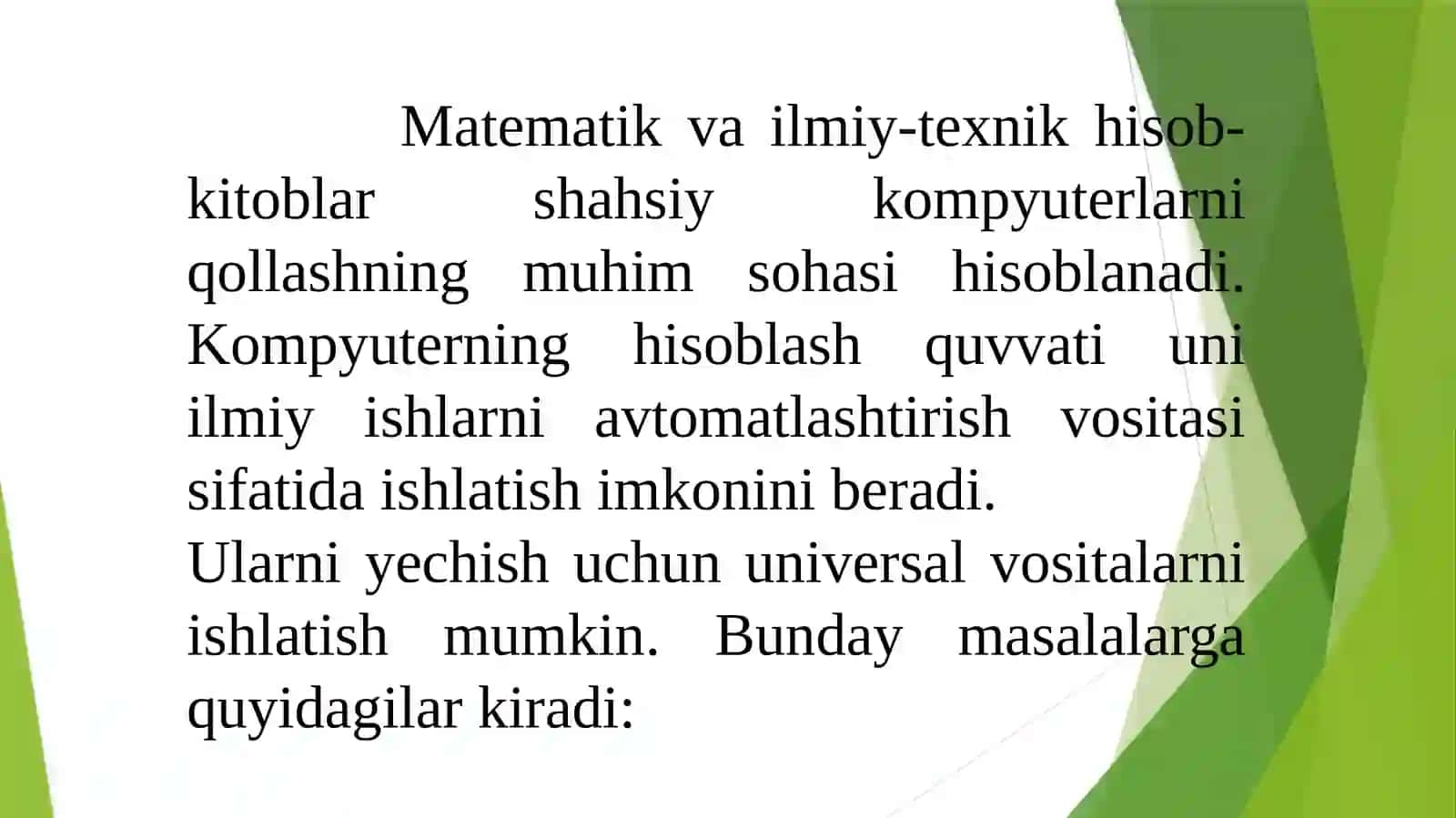 Kompuyterda matematik modellashtirish. Modellarni tafsiflash. toifalari. Sonli taxlil usullarini amalga oshirish 2