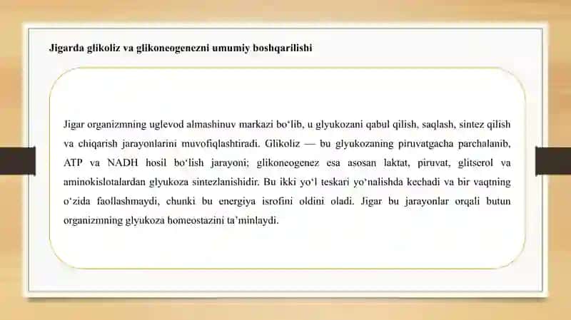 Jigarda glikoliz va glikoneogenezni boshqarilishi 2