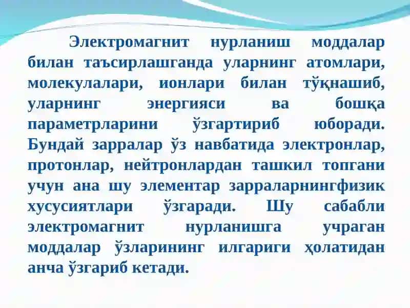 ЭЛЕКТРОМАГНИТ НУРЛАНИШНИНГ МОДДАЛАР ХОССАЛАРИГА ТАЪСИРИ 2