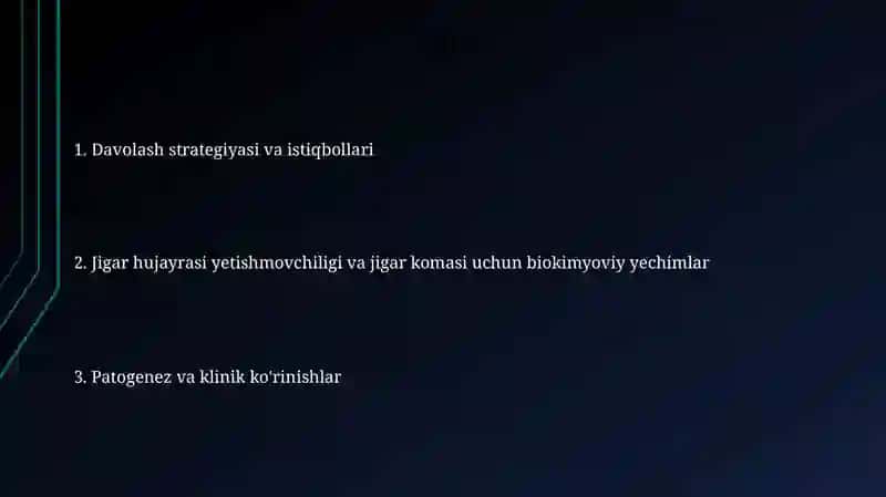 Jigar hujayra yetishmovchiligi va jigar komasining biokimyoviy yechimlari 2