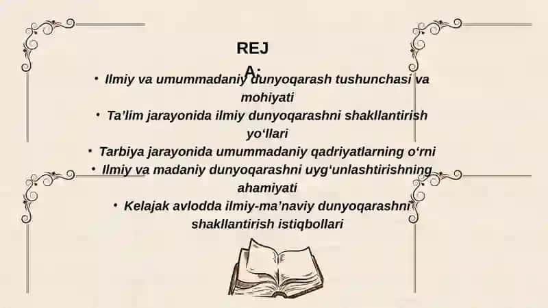 Ta'lim tarbiya jarayonida  ilmiy  va umummadaniy dunyoqarashni shakllantirish 2