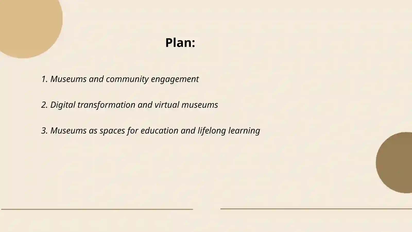 The Role of Museums in Modern Life 2