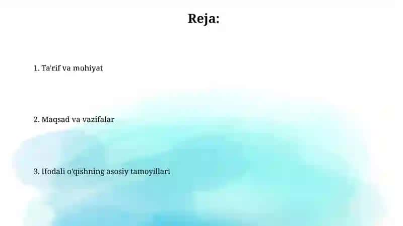 Ifodali o’qish fanining maqsad va vazifalari 2