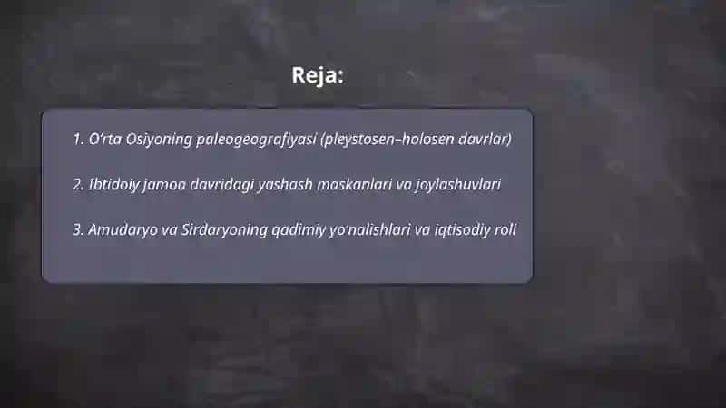 Oʻrta Osiyoning ibtidoiy jamoa va antik davrdagi tarixiy geografiyasi 2