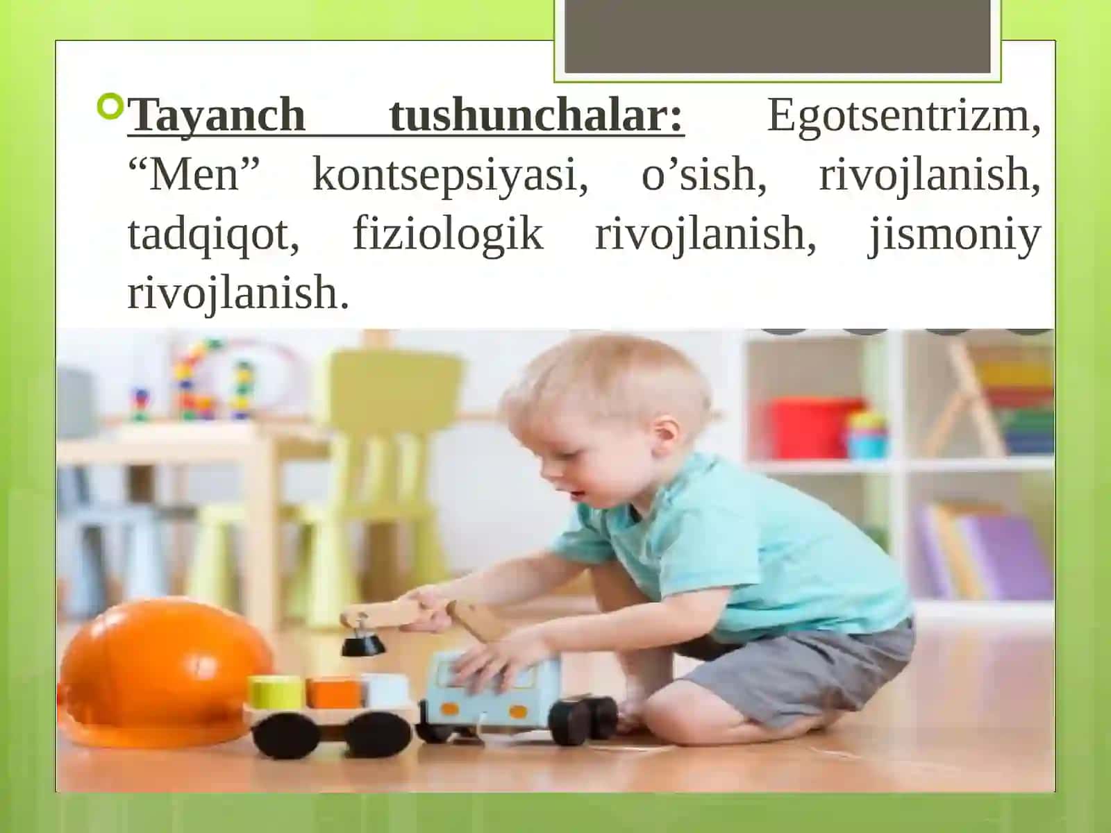 Maktabgacha yosh davrda psixik rivojlanish xususiyatlari 2