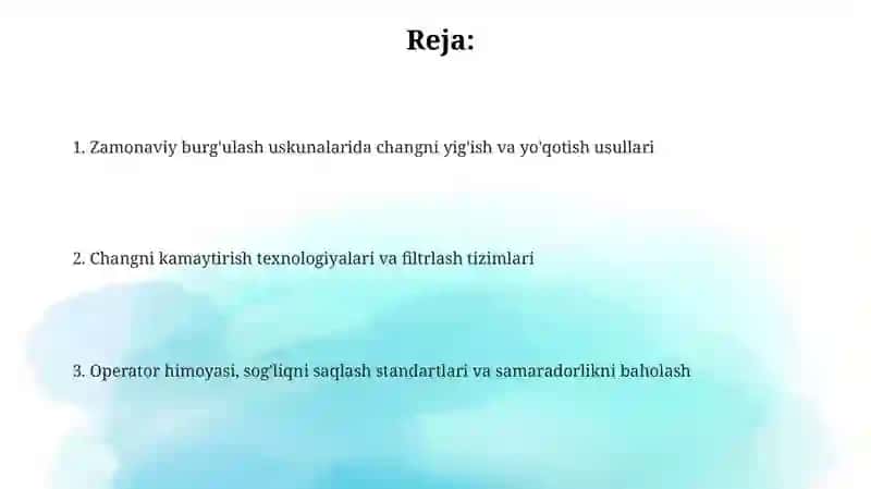 Zamonaviy burg'ulash uskunalarida changni yig'ish va yo'qotish usullari 2