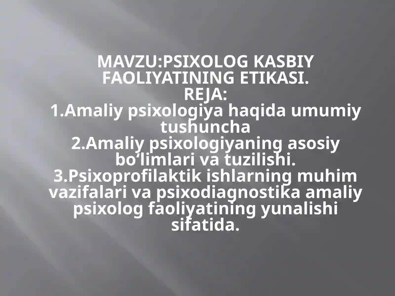 PSIXOLOG KASBIY FAOLIYATINING ETIKASI 2