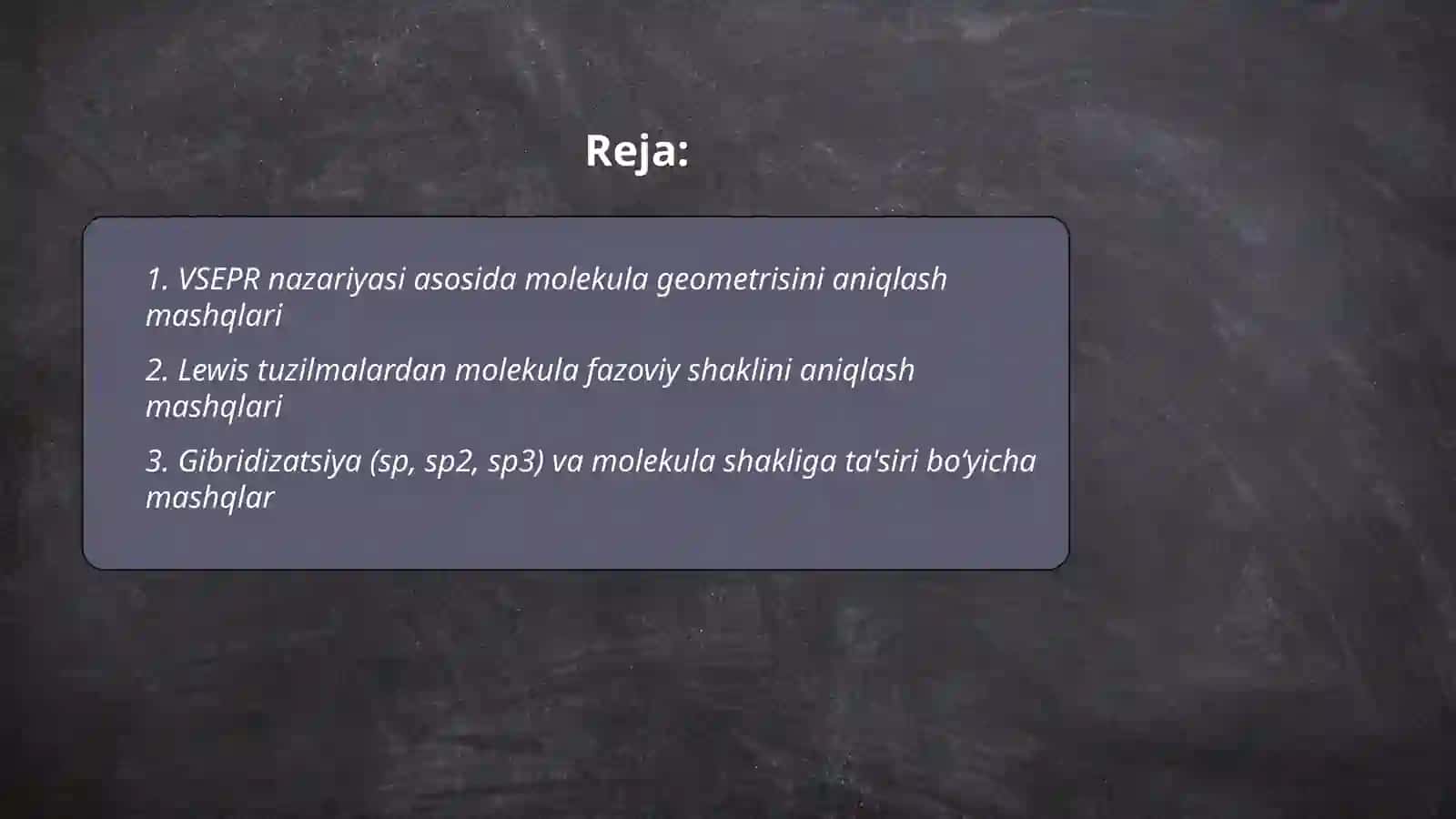 Molekulalarning fazoviy tuzulishini aniqlashga oid mashq bajarish 2