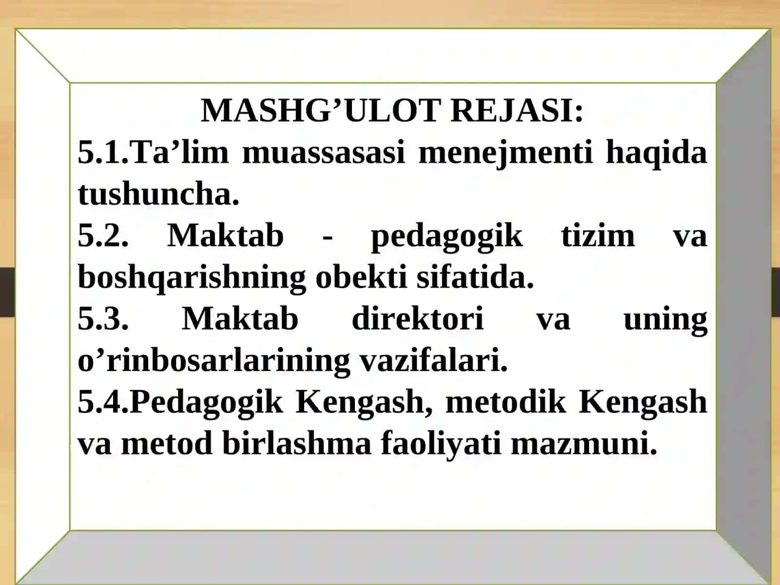 TA'LIM MENEJMENTI.MAKTAB-BOSHQARUV OB’YEKTI SIFATIDA 2