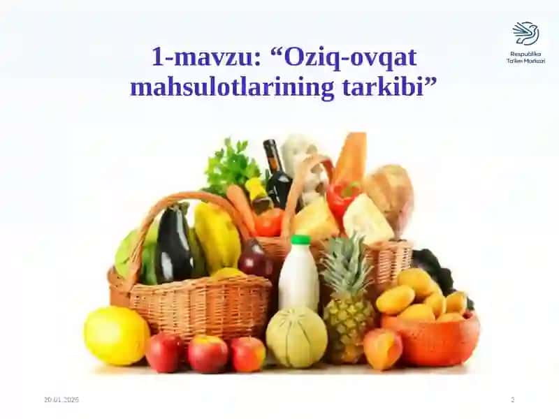 “Oziq-ovqat mahsulotlarining tarkibi” mavzusida dars ishlanma 2
