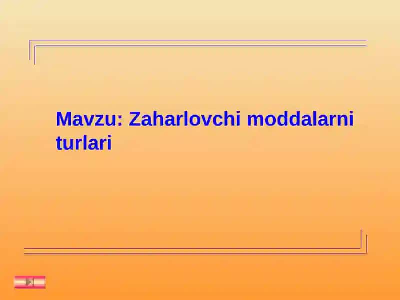 Zaharlovchi moddalarni turlari 2