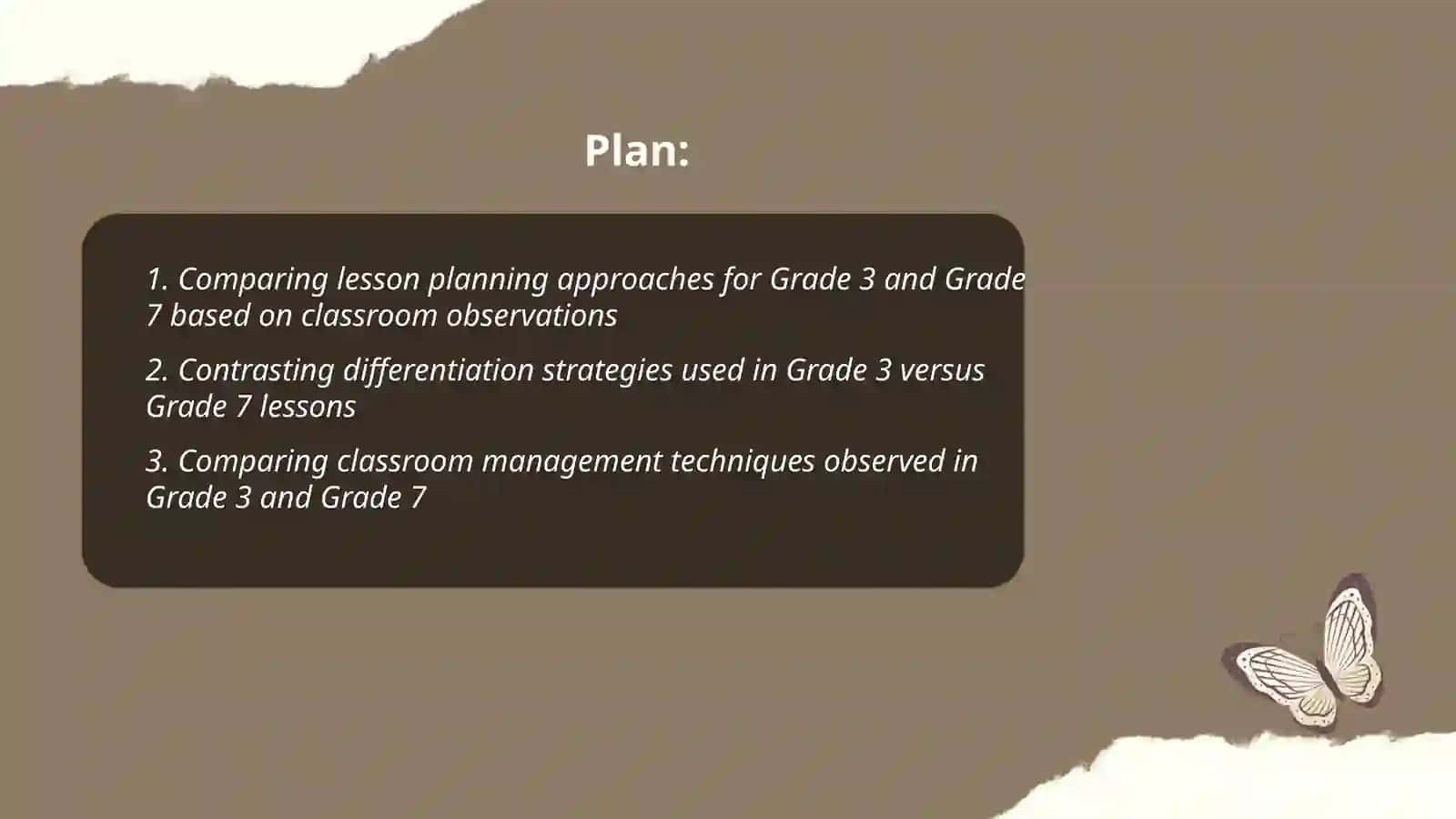 Compare and contrast teaching practices in Grade 3 and Grade 7 2
