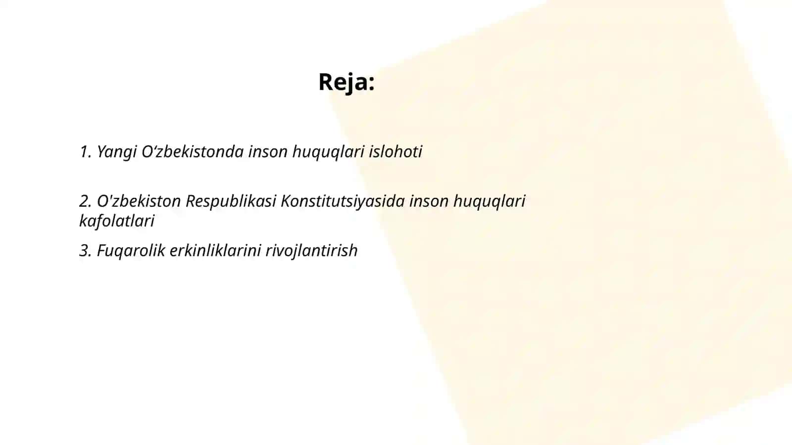 Yangi Oʻzbekistonda inson haq-huquqlari va erkinliklari kafolatlarining yaratilishi 2